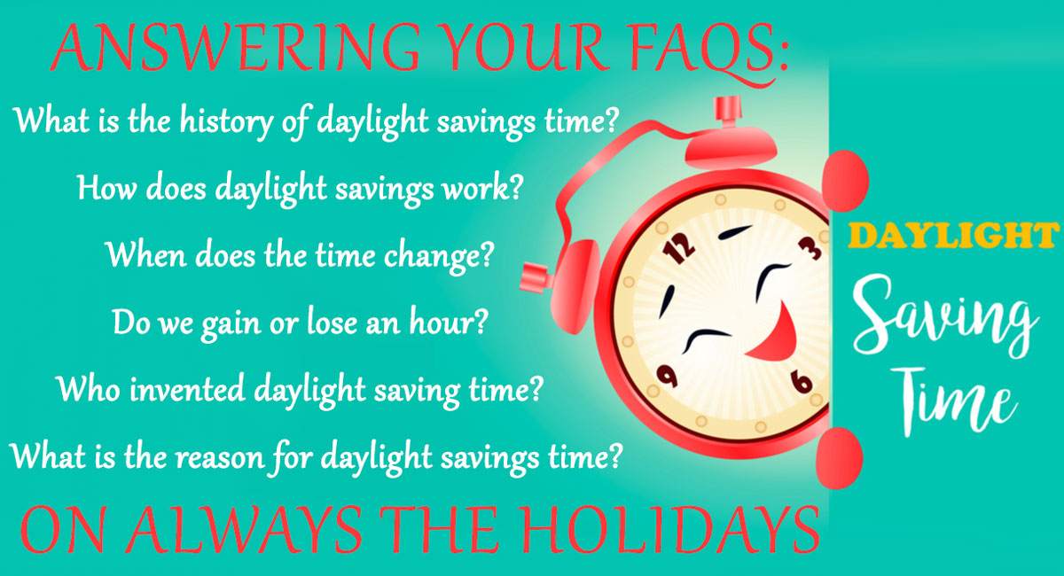 Happy alarm clock and daylight savings text overlay A smiling red alarm clock with a text overlay posing questions about daylight savings like "do we gain or lose an hour" and "how does daylight savings work?".