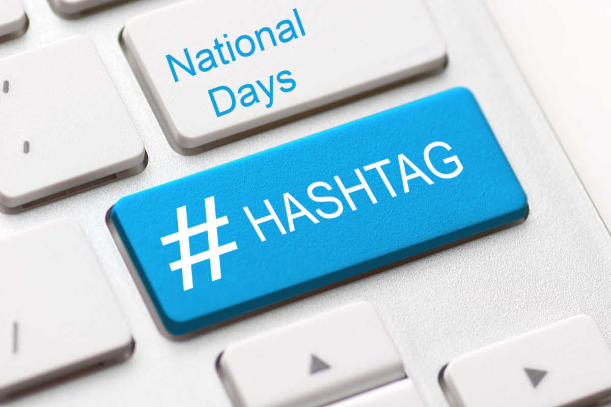 Don't forget to use hashtags! Keyboard with words National Day Hashstag.