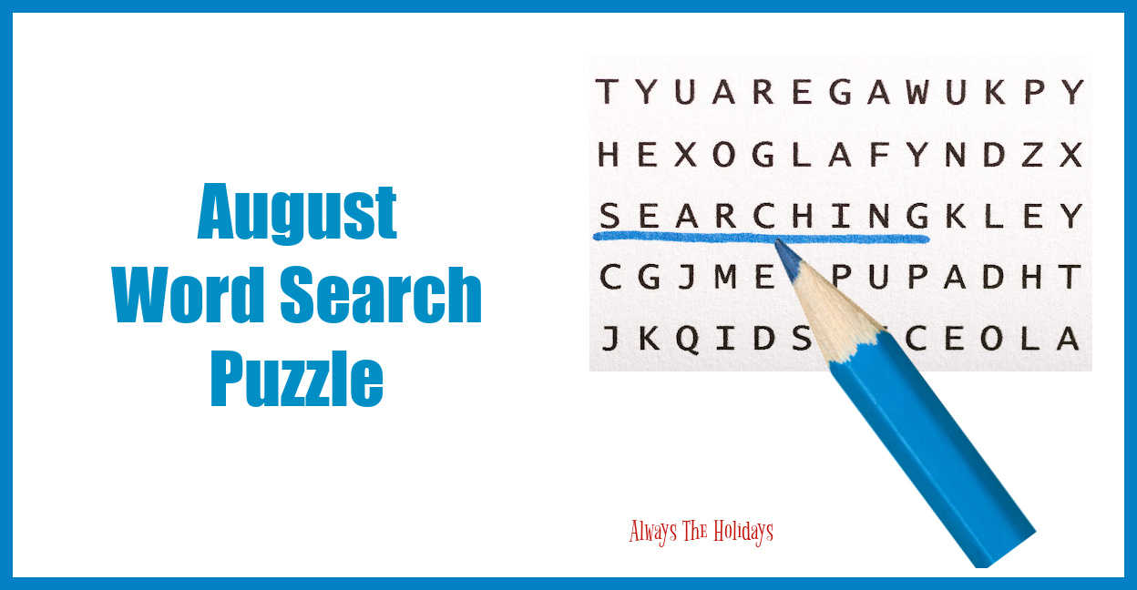 August word search puzzle Blue pencil and puzzle with words August word search puzzle.