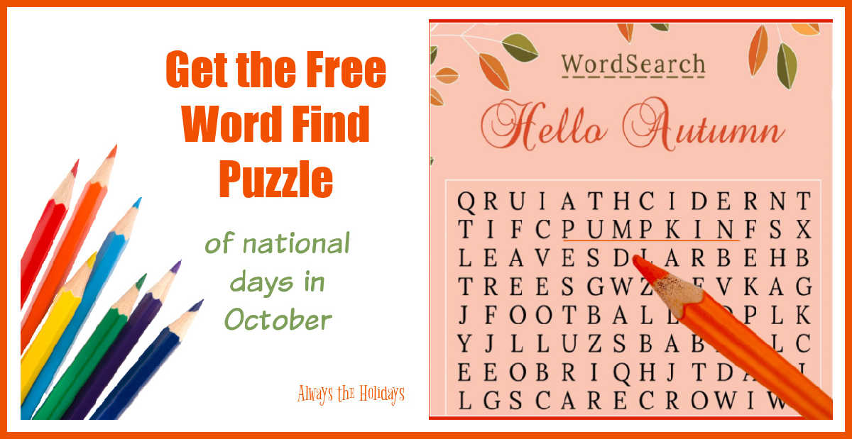 Hello Autumn word search and orange pencil with colored pencils and words get the free word find puzzle of national days in October.