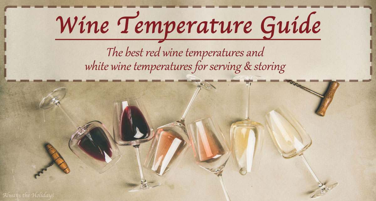 Wine temperature guide text overlay over wine glasses Red, white and rose wine in wine tasting glasses turned on their sides with a text overlay above them that reads "Wine temperature guide, the best red wine temperatures and white wine temperatures for serving and storing".