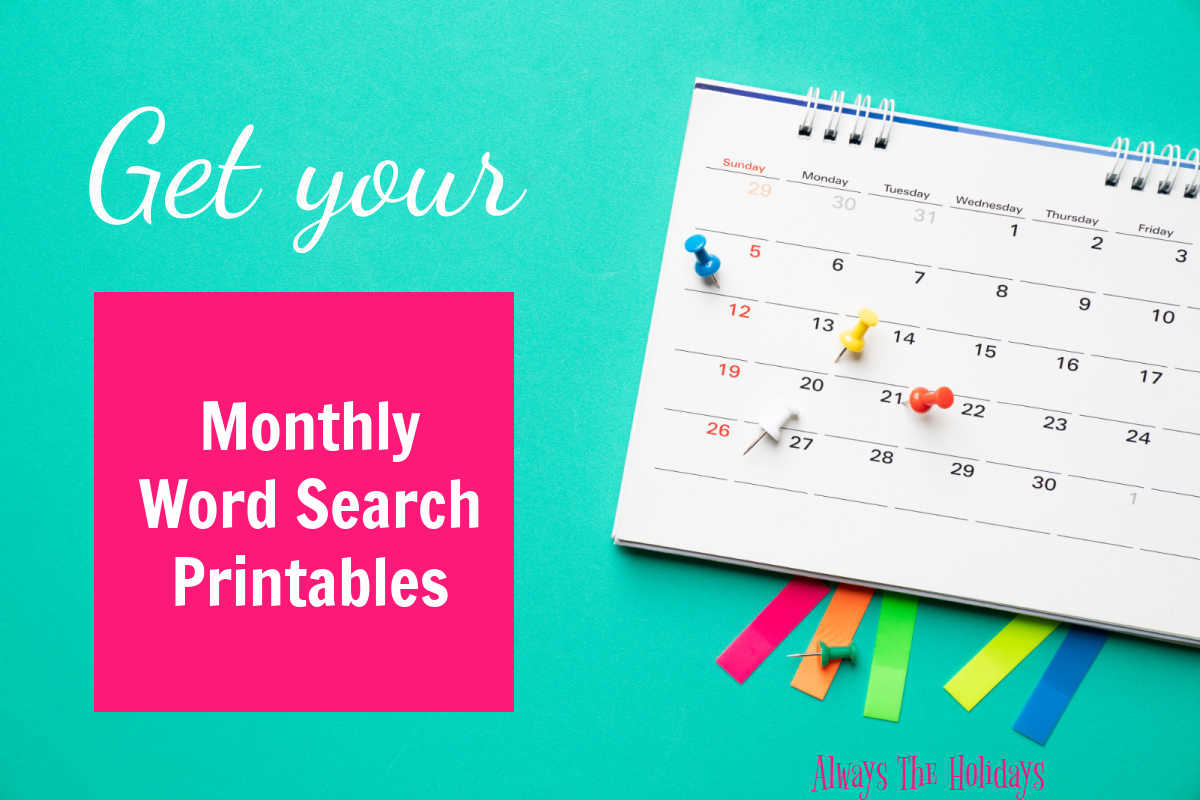 Word Search Printables Calendar, push pins, and ribbons with words Get your monthly word search printables.