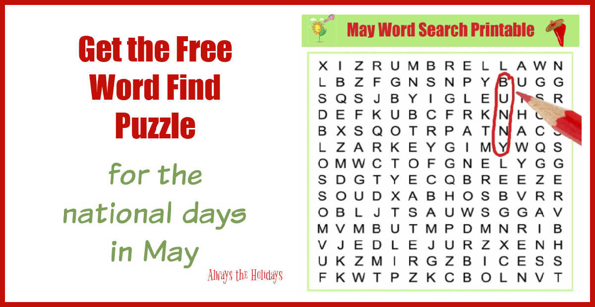 May word search printable with words get the free word find puzzle for the national days in May to the left of it.