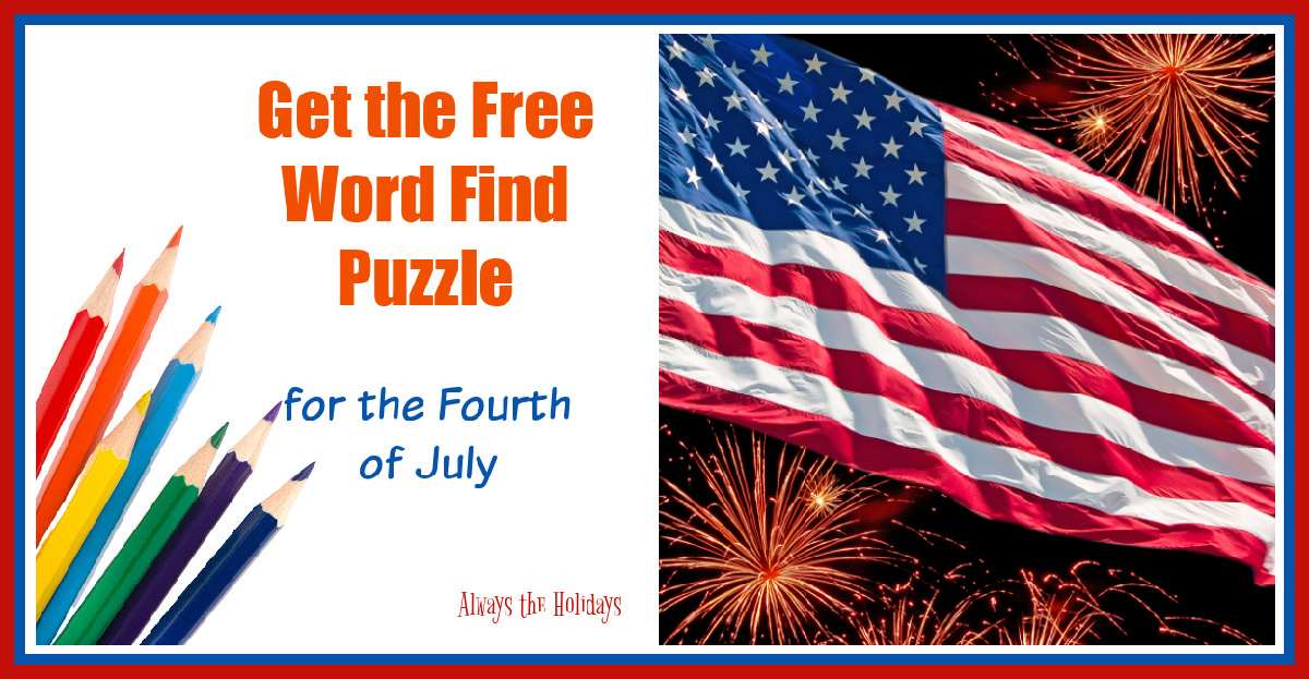 Fourth of July word search. Picture of the flag and fireworks with words Get the free word find puzzle for the 4th of July.