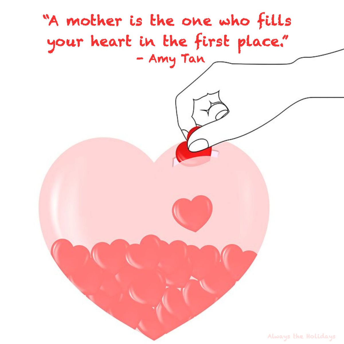 Heart container with love quote A hand depositing hearts into a translucent heart shaped container with a quotes for mothers text overlay above it.