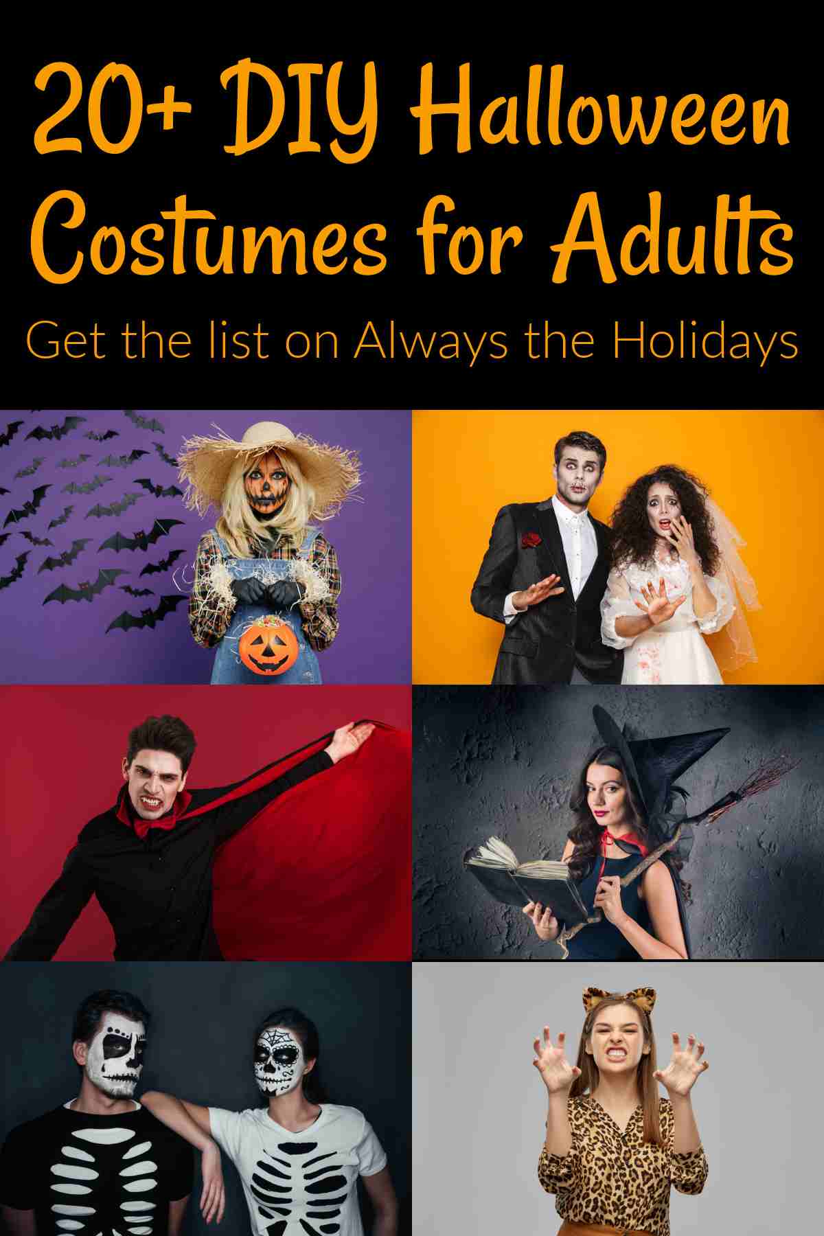 20+ DIY Halloween Costumes for Adults A text overlay that says "20+ DIY Halloween costumes for adults" with six adult Halloween costumes beneath it: a DIY scarecrow costume, two couples Halloween costume ideas, a homemade witch costume, an easy vampire costume and a DIY cat Halloween Costume.