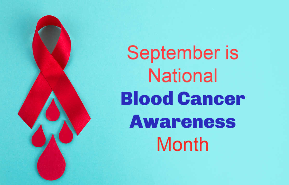 It's blood cancer awareness month. Red ribbon with blood like drops and words September is national blood cancer awareness month.