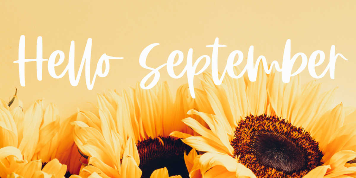 Hello September! Sunflowers with words hello September.