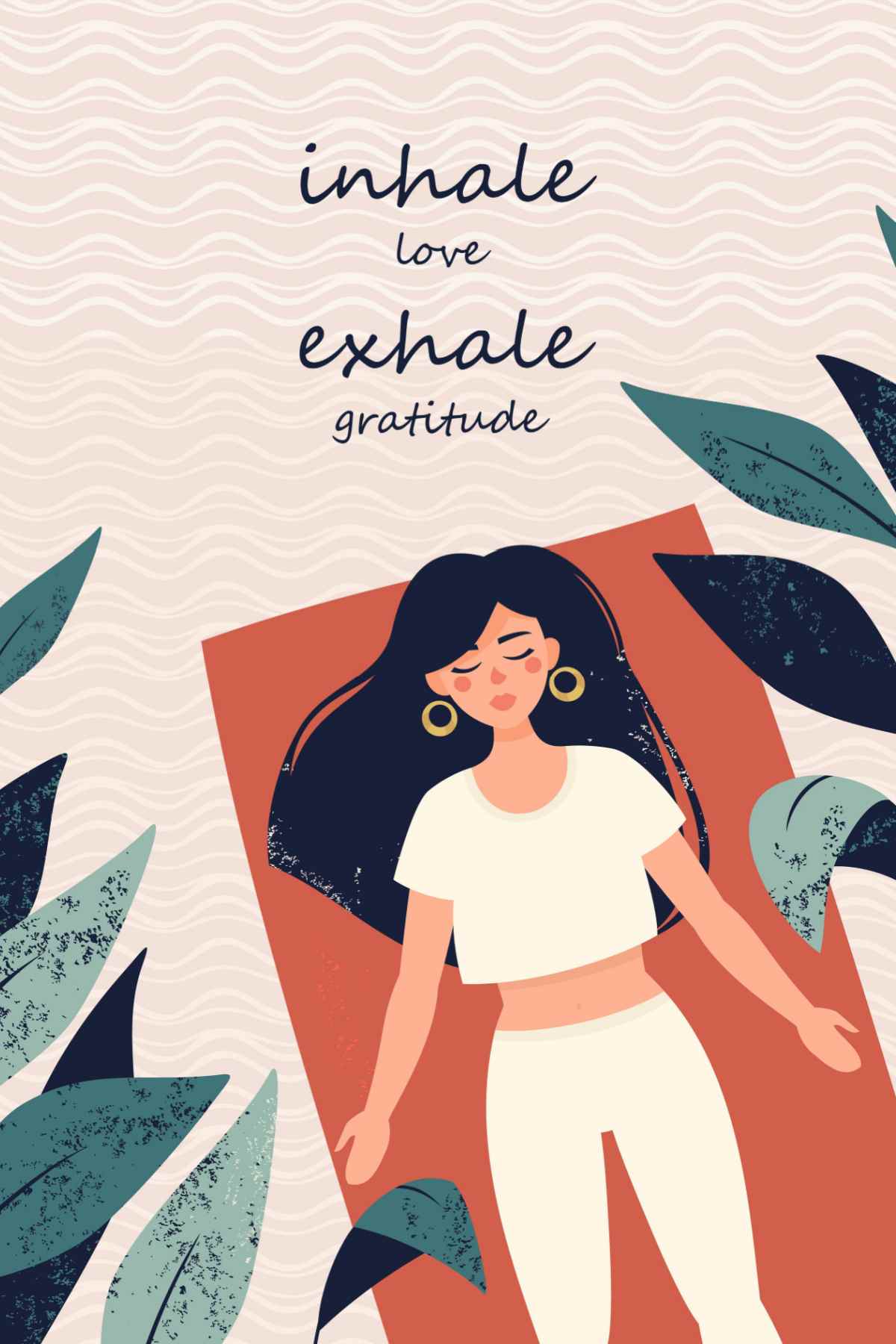 Woman doing yoga being grateful A graphic of a woman doing yoga, lying on an orange yoga mat in shavasana surrounded by plants with a text overlay that reads "inhale love, exhale gratitude".