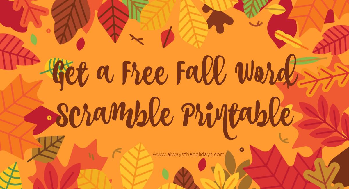Fall word scramble infographic An orange background surrounded by illustrations of fall leaves advertising a free autumn word scramble puzzle.