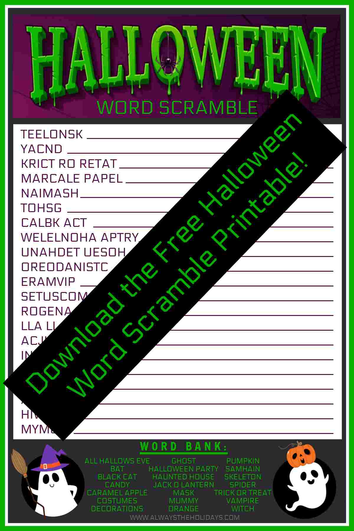 A Halloween printable word scramble puzzle with a word bank at the bottom and the word "Halloween" in neon green at the top, all with a black banner across it with text that reads "Download the free Halloween word scramble printable" on it in neon green letters.