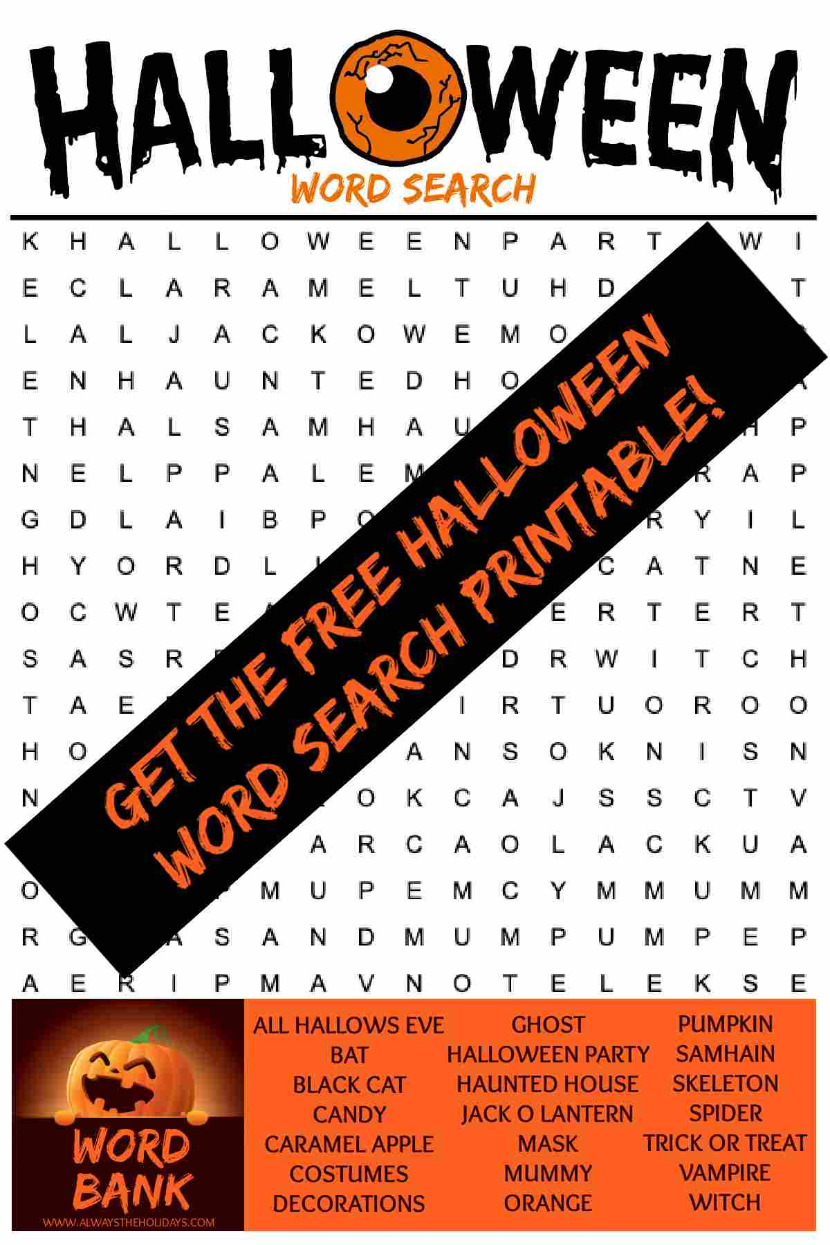 A printable Halloween word search with answers under the word "Halloween" with a word bank at the bottom and a black banner across the center with orange text that reads "Get the free halloween word search printable!".