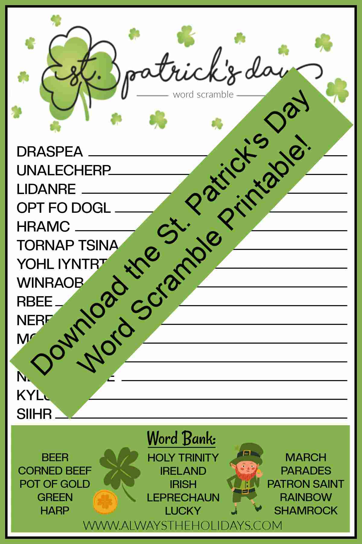 Get the Free St. Patrick's Day Word Scramble Printable A free word scramble with a word bank at the bottom and a green bar across it that reads Download the St. Patrick's Day word scramble printable.