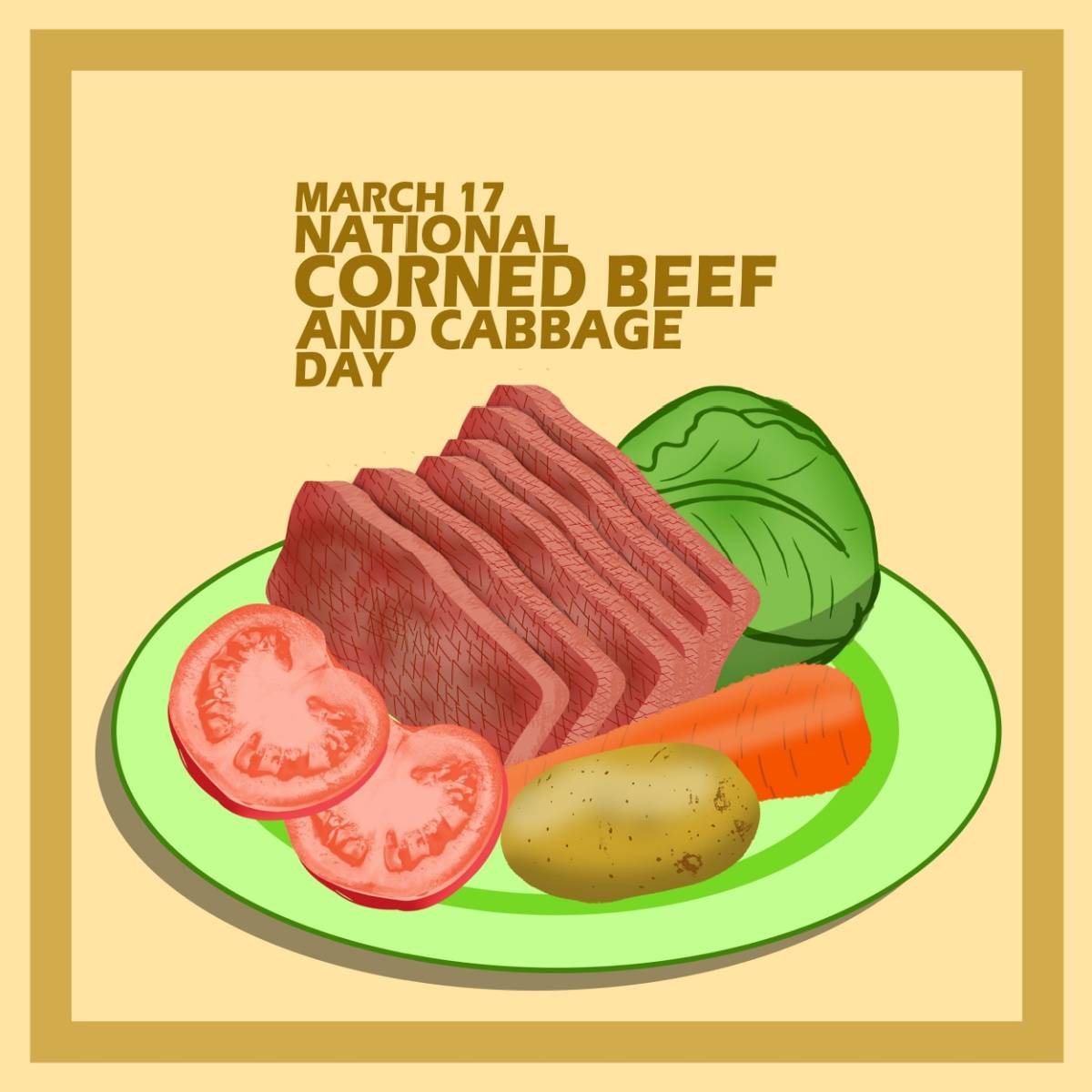 National Corned Beef and Cabbage illustration An illustration of a plate of corned beef and cabbage for St. Patrick's Day with the text "March 17 National Corned Beef and Cabbage Day" above it in brown lettering.
