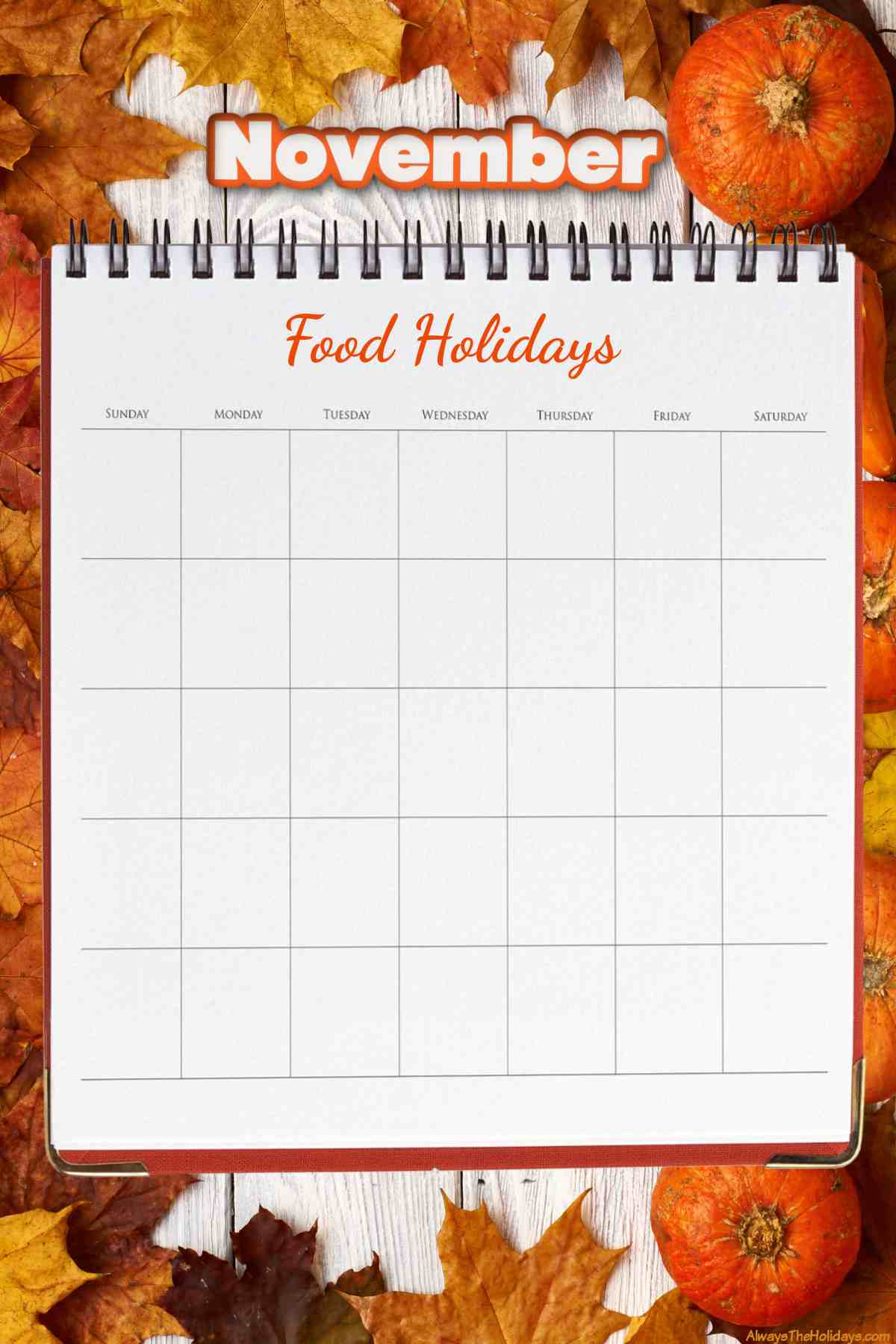 A November food holidays planner on top of a fall backdrop of white wood layered with pumpkins and leaves.