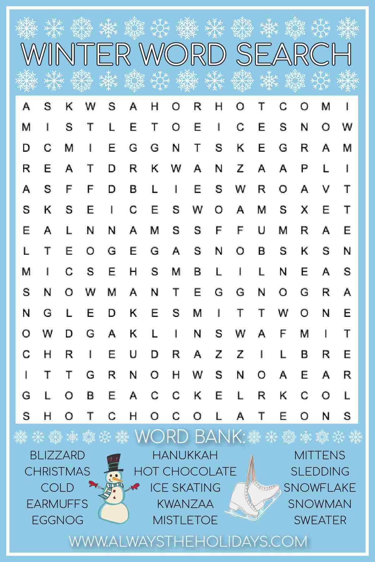 A free winter word search printable with a word bank at the bottom, with an graphic of a snowman and a pair of white ice skates nestled in between the words, and a snowflake banner at the top of the image.