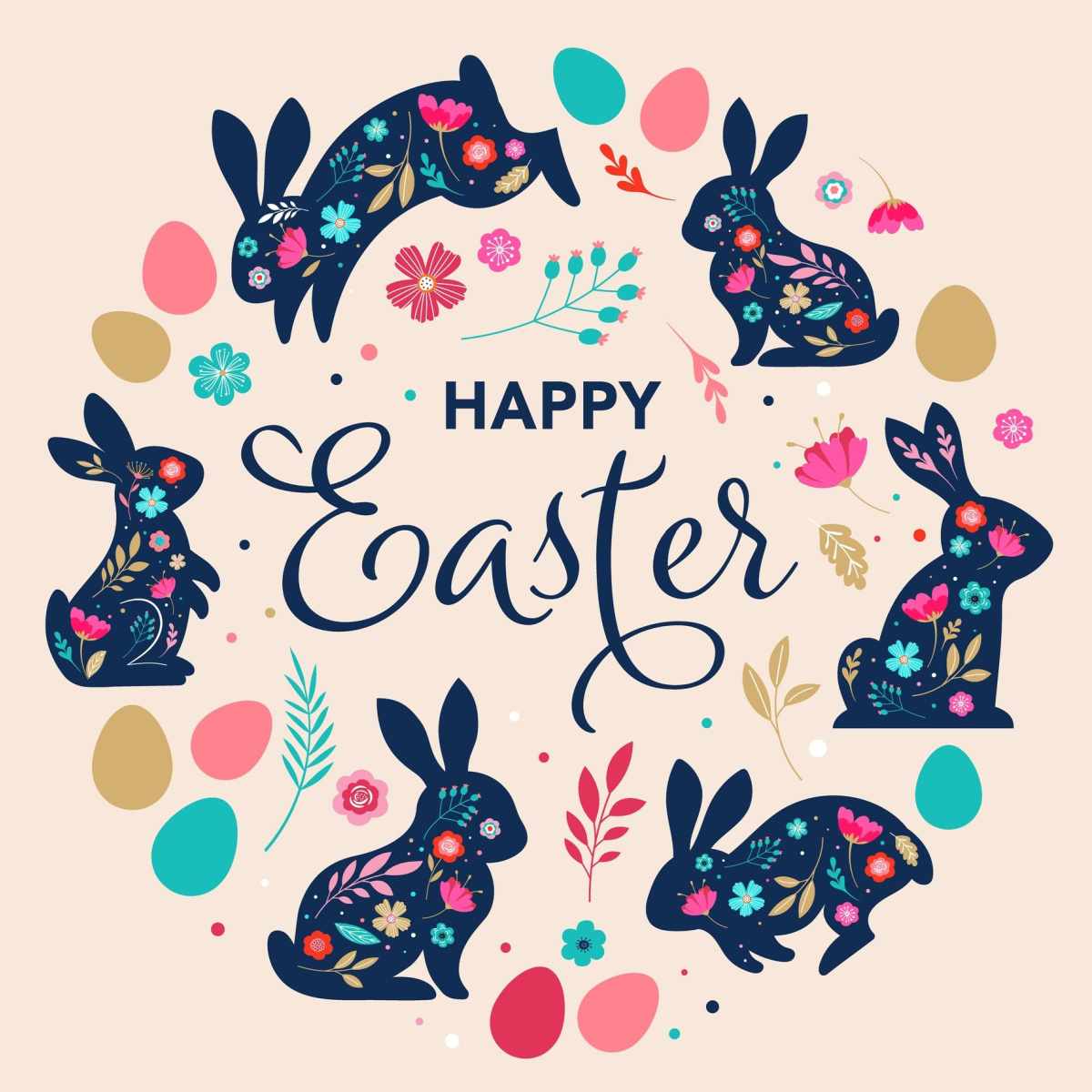 Happy Easter graphic The words Happy Easter surrounded by an illustration of brightly colored easter eggs, flowers, greenery and blue bunnies jumping in a circle.