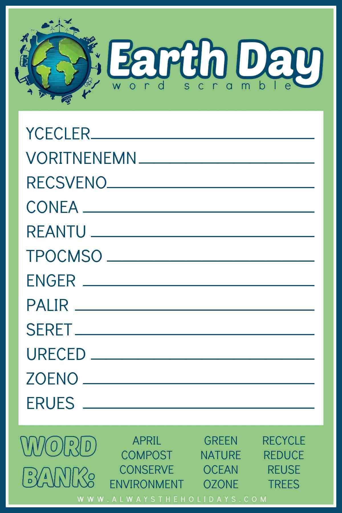 An Earth Day printable word scramble with a word bank at the bottom, text that says Earth Day word scramble at the top beside a small illustration of the earth, and the word scramble puzzle in the center with blank spaces to write the answers.
