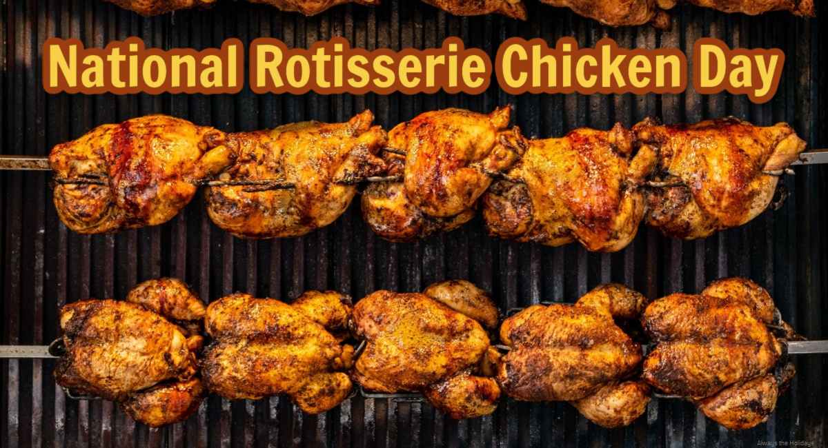 Roasting chickens on spits A text overlay for National Rotisserie Chicken Day with two rotisserie spits for chickens. There are five rotisserie chicken on every spit, which is turning to evenly cook these chickens to be golden brown.
