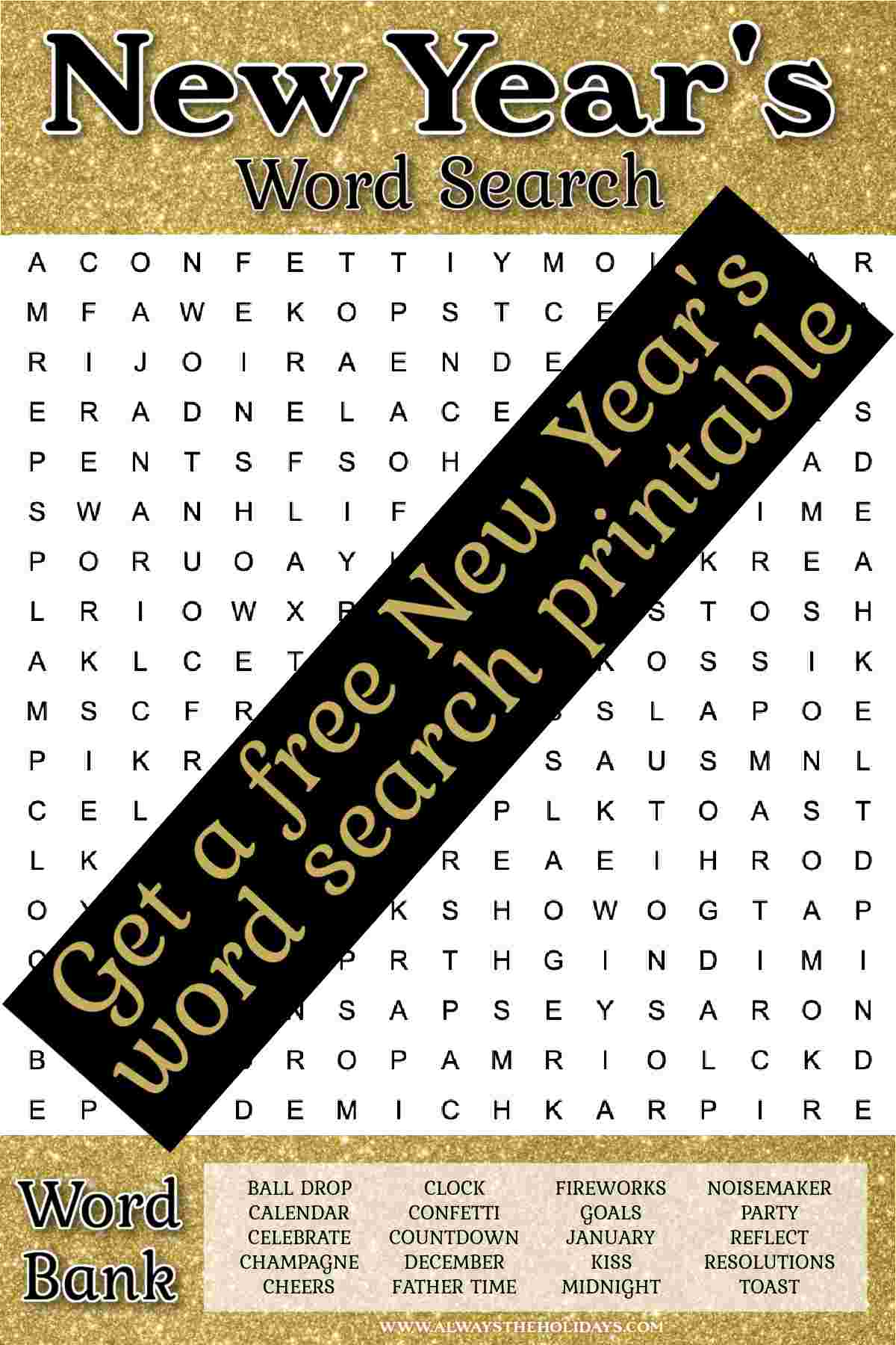 A New Year's printable word search with a black banner across it that has gold text on top that says get a free New Year's word search printable.