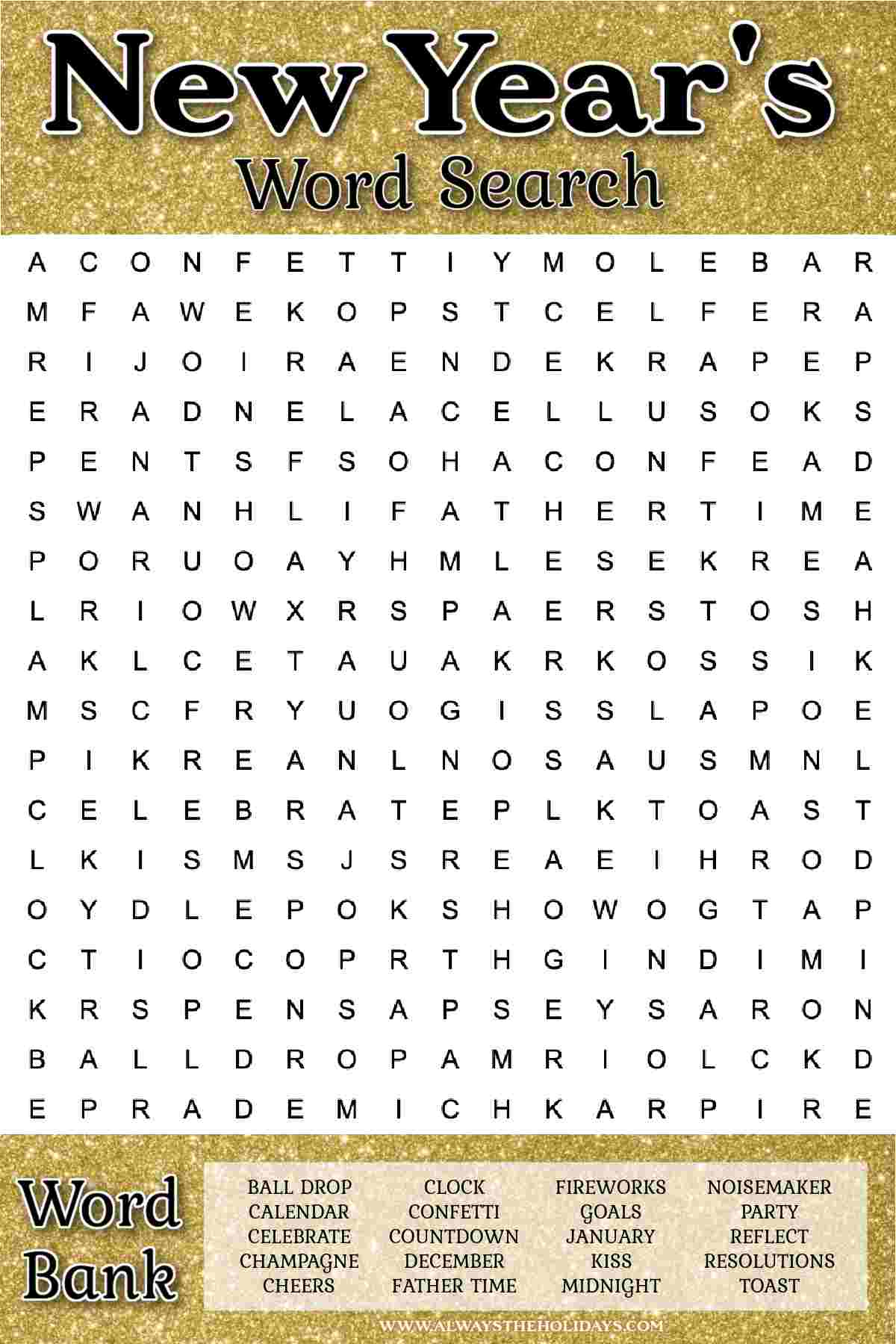 A printable word search for New Year's with a word bank at the bottom, the word puzzle in the middle, and a text overlay on top of gold glitter at the top that reads New Years word search.