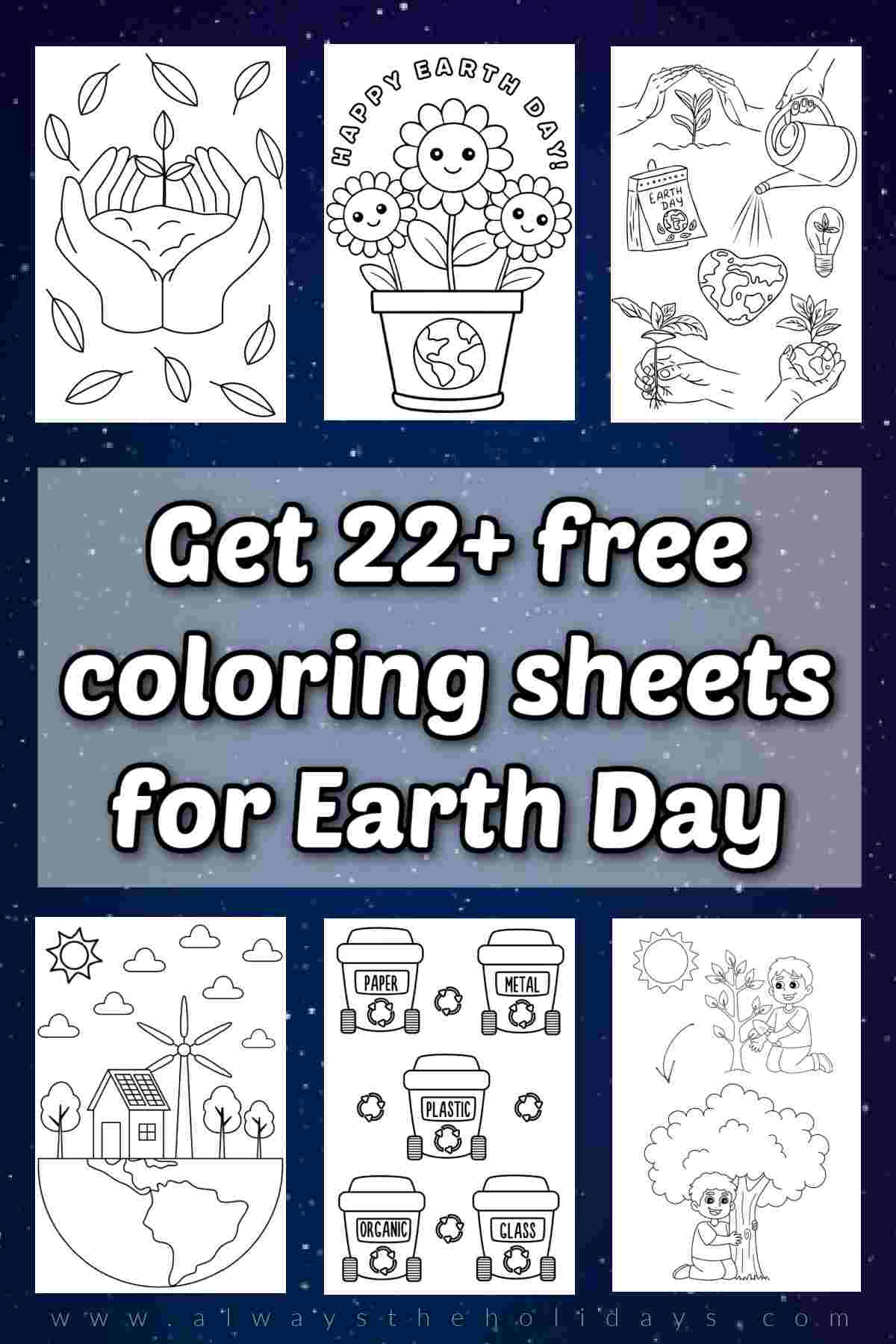 Free Earth Day Coloring Pages For The Holiday A collage of six Earth Day coloring pages featuring flowers, eco-friendly ideas, trees, and flowers with a text overlay that says get 22+ free coloring sheets for Earth Day.