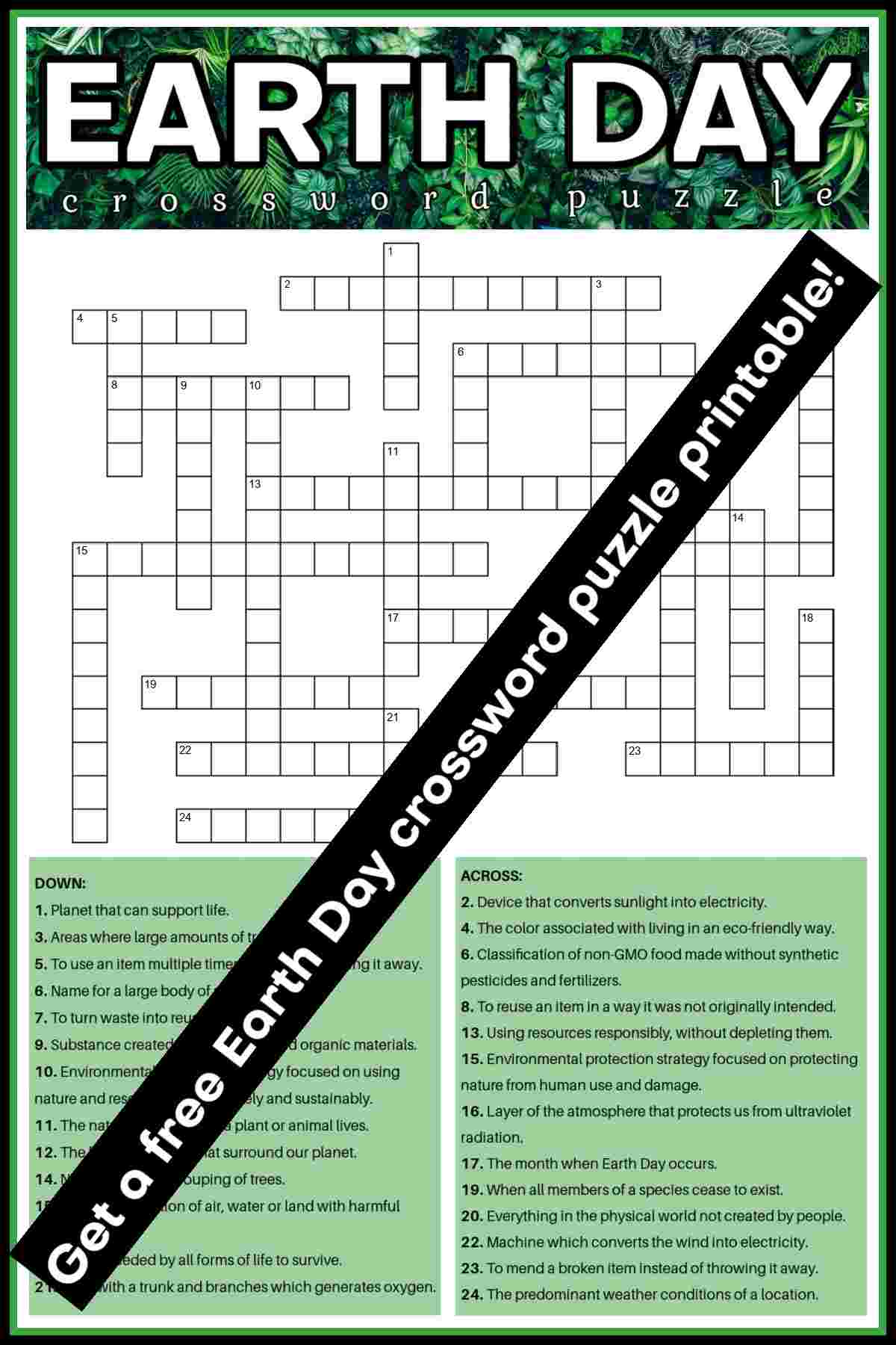 Get a Free Earth Day Crossword Puzzle Printable An Earth Day word puzzle with a black banner across it and white text on top of it that reads Get a free Earth Day crossword puzzle printable.