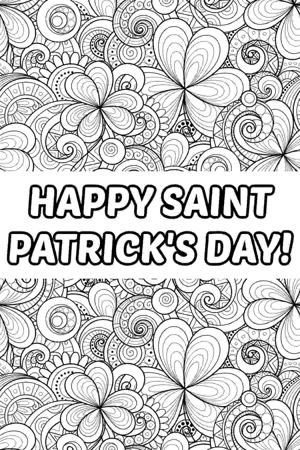 Get Free Printable Shamrock Coloring Sheets A shamrock coloring sheets printable with many shamrocks and spirals in a fine line design with a text overlay that says Happy Saint Patrick's Day.