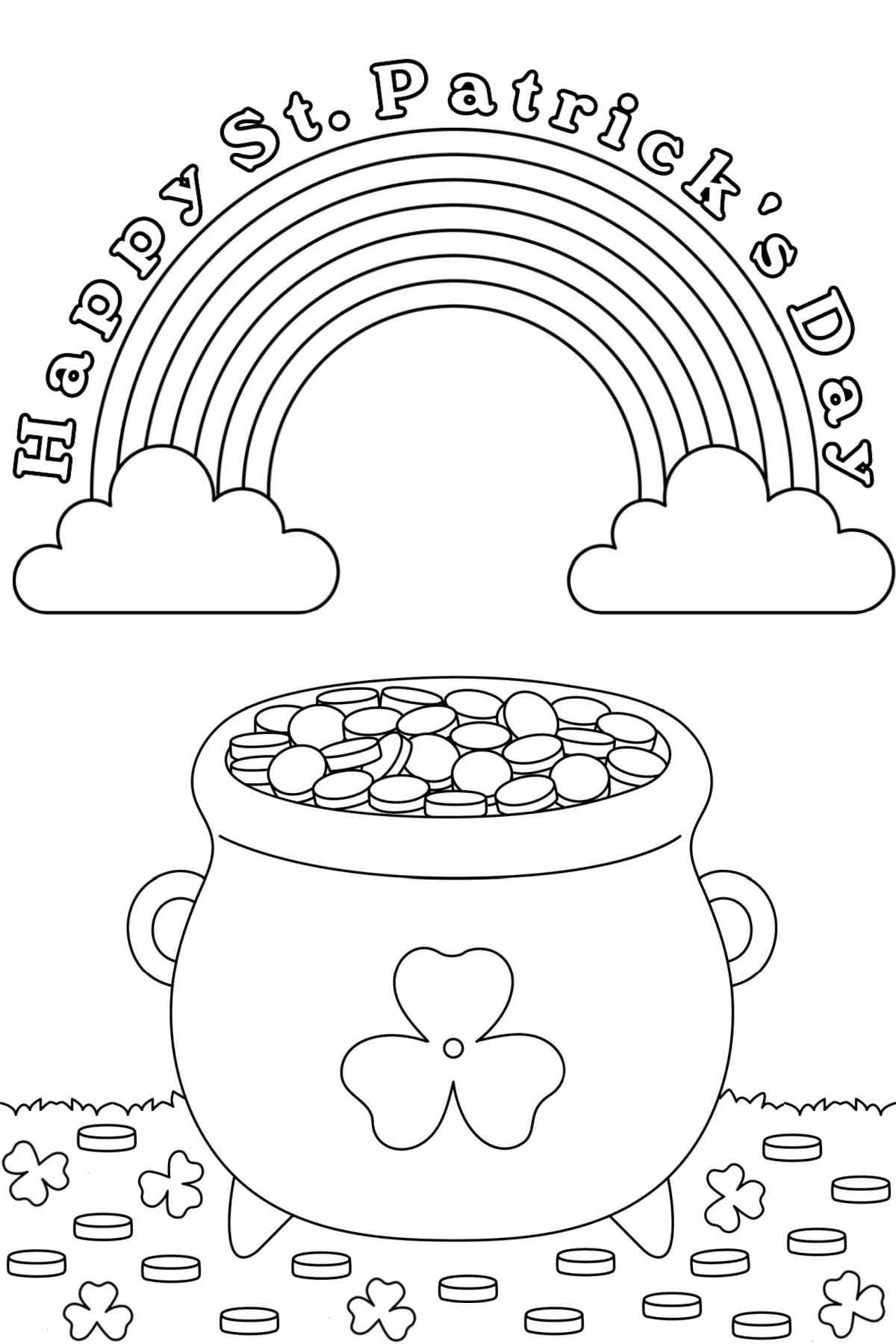 Get a Free Pot of Gold Coloring Sheet A pot of gold coloring page for St. Patrick's Day, which has a large pot of gold with a shamrock on it sitting on the ground, with a rainbow and clouds above it and a text overlay that says Happy St. Patrick's Day.
