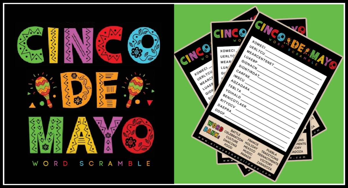 Cinco de Mayo word scrambles and text overlay A horizontal image with the left half having a black background and rainbow lettering that reads Cinco de Mayo word scramble, and the right side with a green background and three Cinco de Mayo word puzzles fanned out on top of it.
