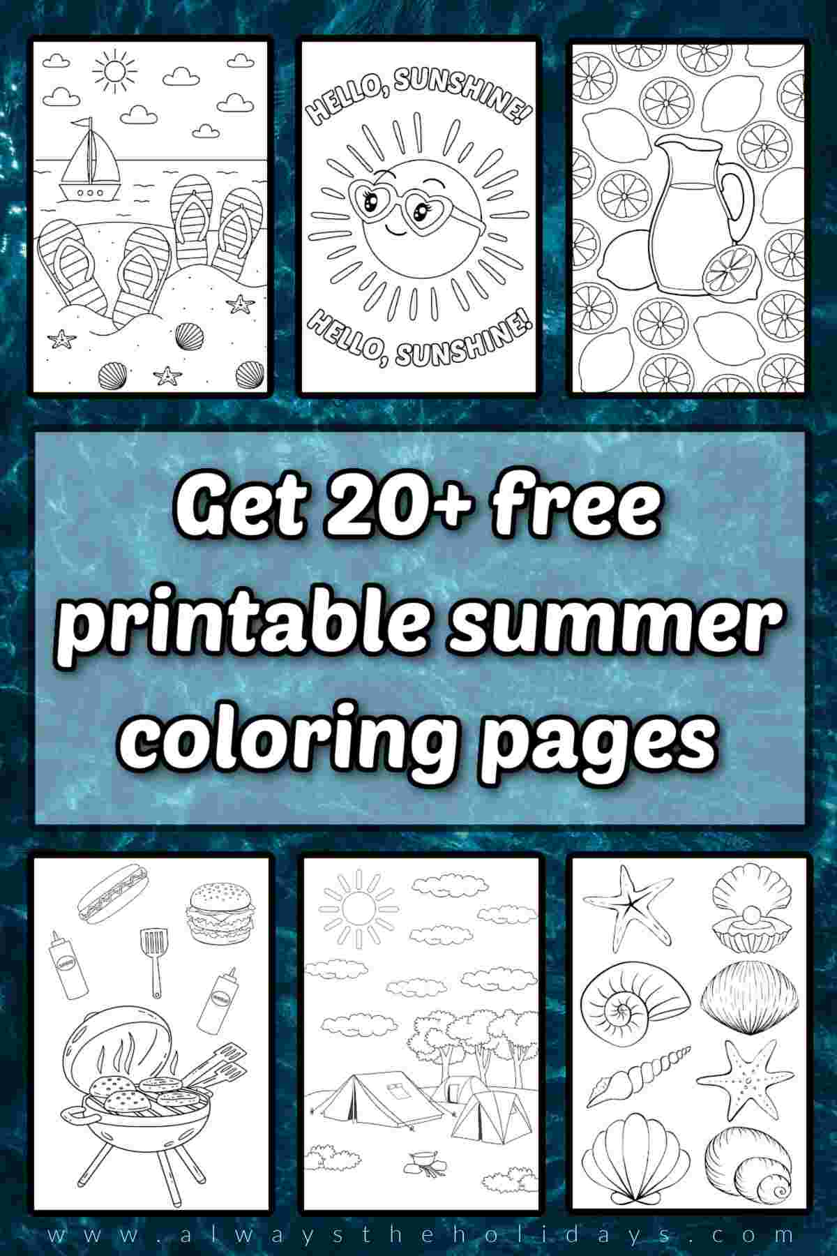 Get 20+ Free Summer Coloring Sheets A collage of summer coloring pages with a text overlay in the center that says get 20+ free printable summer coloring pages. The designs on the free coloring pages are the sun, the beach, a bbq, a campsite, seashells, and lemonade.