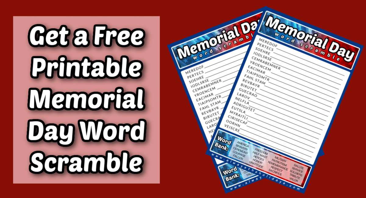 Memorial Day word scramble graphic A text overlay that says get a free printable Memorial Day word scramble beside two free Memorial Day words scramble puzzles.