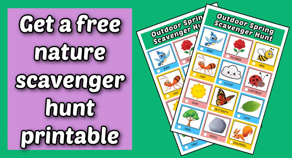A green background with a purple rectangle on the left side that has white text that says get a free nature scavenger hunt printable, beside two free printable spring scavenger hunts.