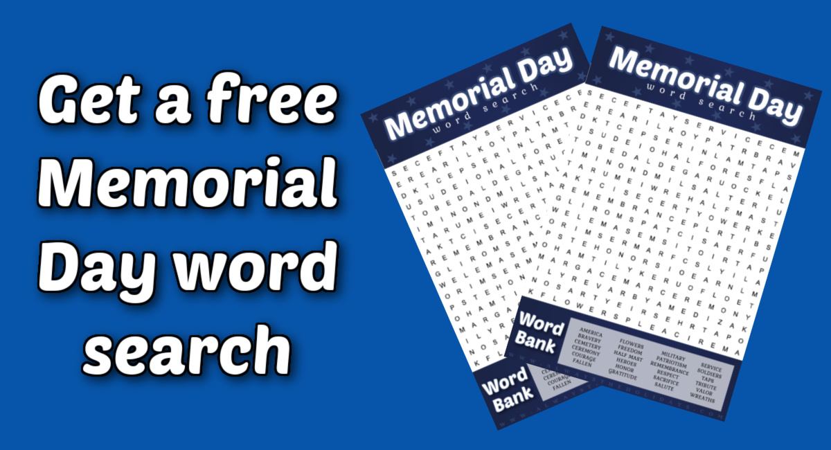 Free Memorial Day word search puzzles A graphic with a blue background, two Memorial Day word search free printables on the right, and a text overlay on the left of the image.