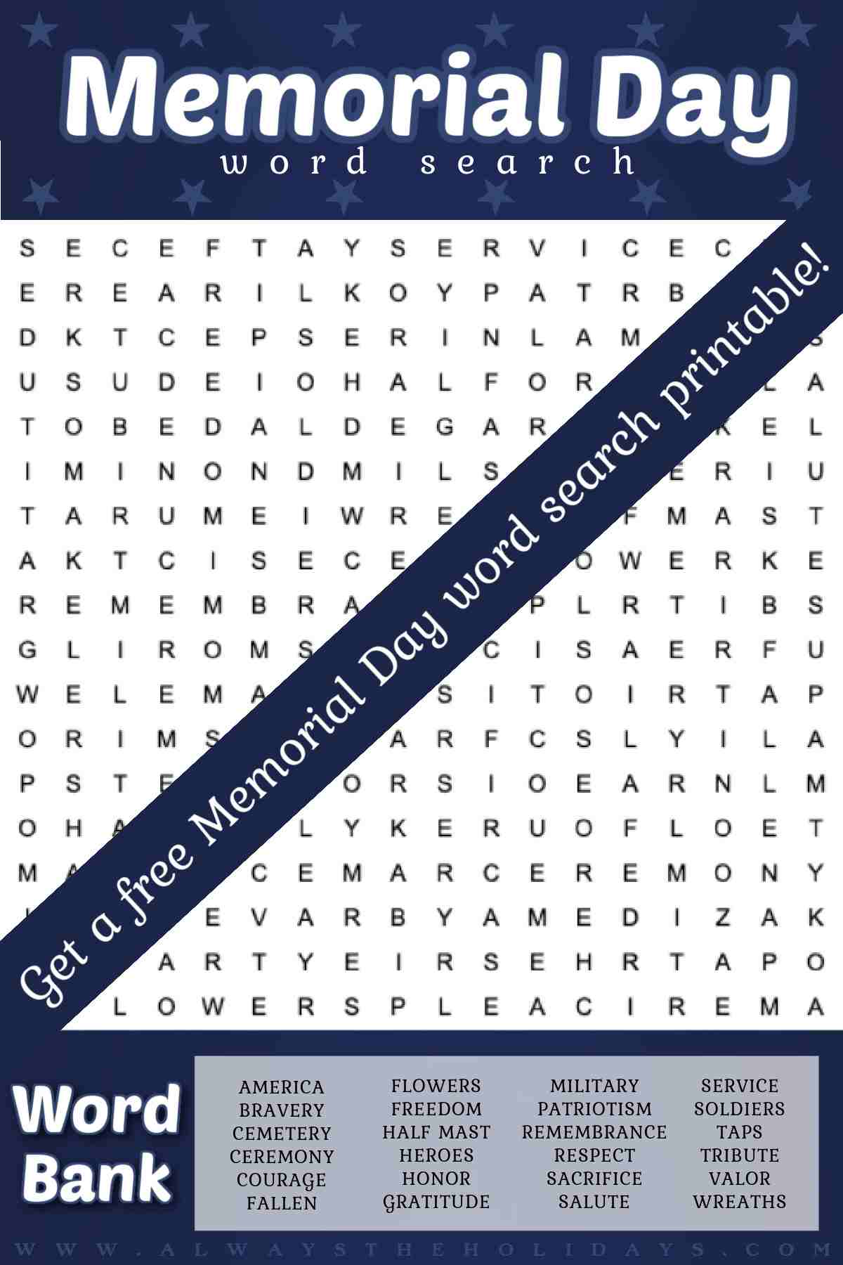 Free Memorial Day Word Search Printable A free printable Memorial Day word search puzzle, with a blue banner diagonally across the image with white text that reads get a free Memorial Day word search printable on it.