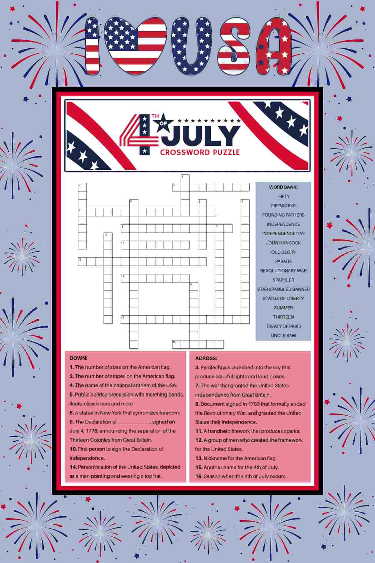 Get a Free Fourth of July Crossword Puzzle A free Fourth of July printable crossword puzzle in the center of a blue background, with fireworks exploding all around it, and text that says I Heart USA in patriotic lettering.