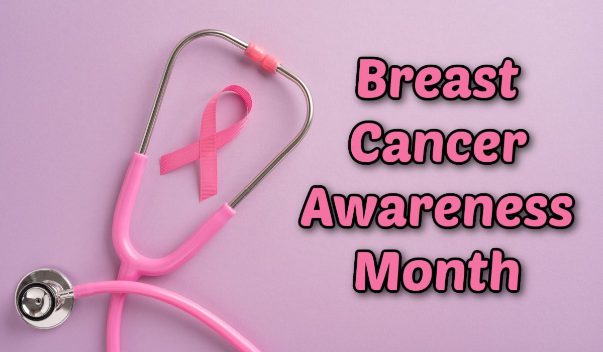 A pink stethoscope and a pink ribbon on a pink background with a text overlay that says Breast Cancer Awareness Month.