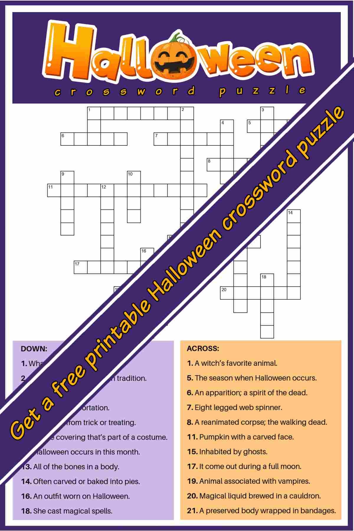Get a Free Printable Halloween Crossword Puzzle A free Halloween crossword printable with a purple banner diagonally across it with light orange text on top of it that reads get a free printable Halloween crossword puzzle.