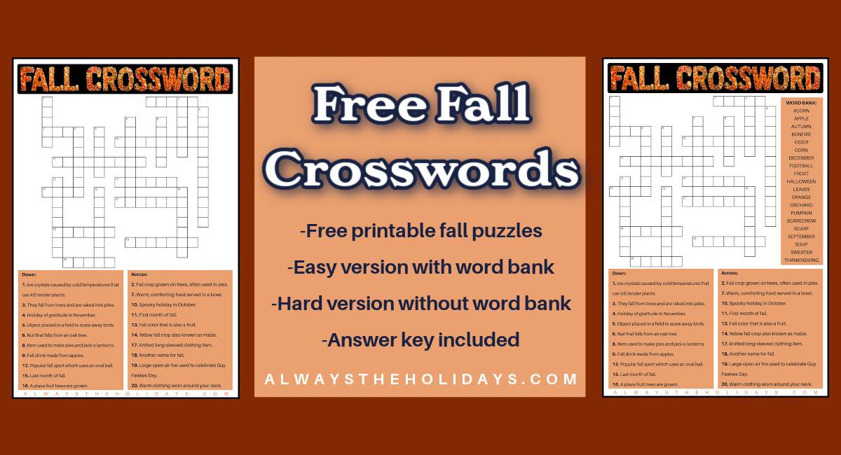 Fall crosswords A white text overlay that says free fall crosswords in between two autumn puzzles, one of which is a crossword puzzle with a word bank, and the other is a crossword puzzle without a word bank.