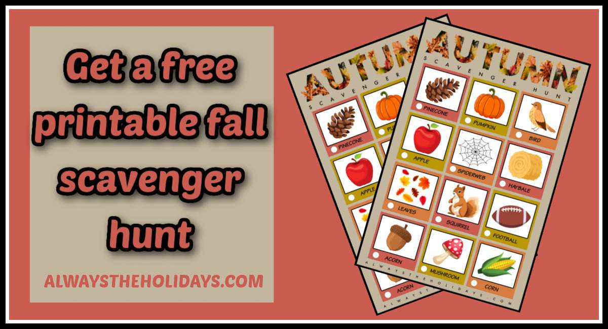Free printable fall scavenger hunts Two scavenger hunts for fall fanned out on the right side of a peach background, with a tan box to the left of them, with peach text that says get a free printable fall scavenger hunt.