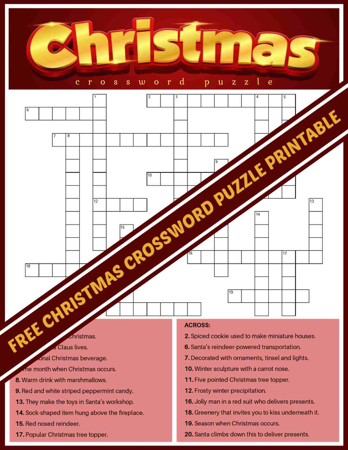 Get a Free Printable Christmas Crossword Puzzle with Answers A free Christmas crossword printable with clues at the bottom, a text overlay at the top and a banner announcing the Christmas crossword puzzle free printable.