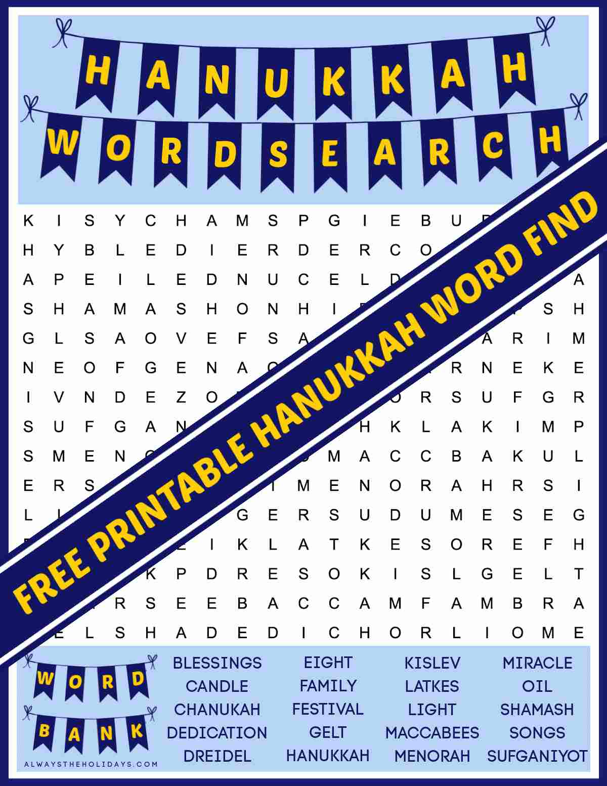 Get a Free Printable Hanukkah Word Search A Hanukkah word search on a light blue background with a blue banner across it that says free printable Hanukkah word find in yellow bubble letters.