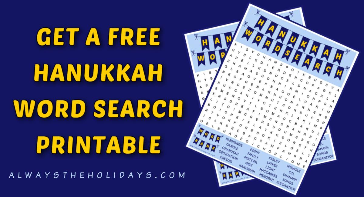Hanukkah word search collage Two free Chanukah word finds fanned out on top of each other on the right side of the image, with yellow text on the left side that says get a free Hanukkah word search printable.