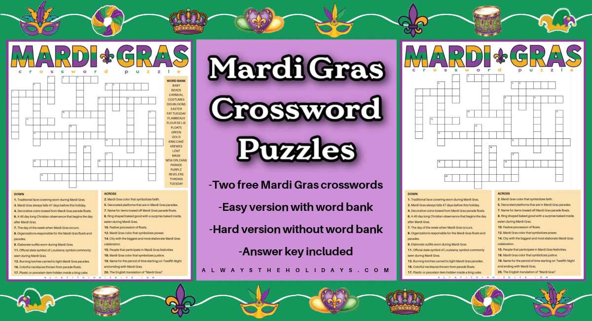 Mardi Gras crossword puzzle collage Two Mardi Gras crosswords flanking a purple box with text that says Mardi Gras crossword puzzles in it, with tiny symbols of Mardi Gras bordering the images.